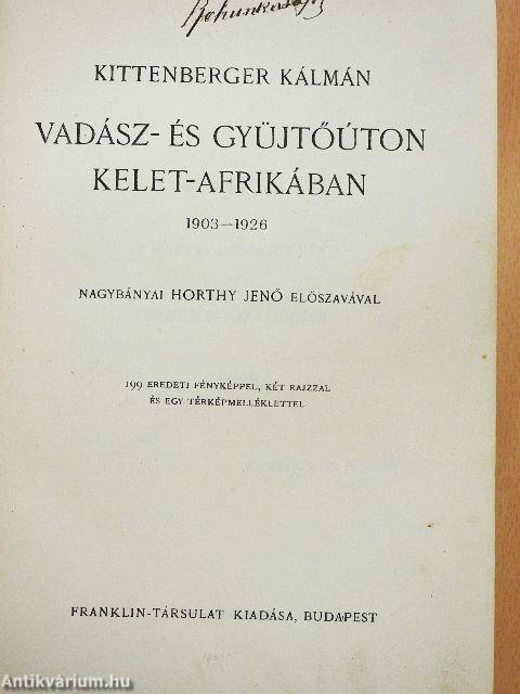 Vadász- és gyüjtőúton Kelet-Afrikában (rossz állapotú)