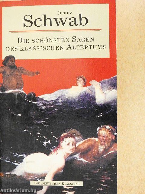 Die schönsten Sagen des klassischen Altertums