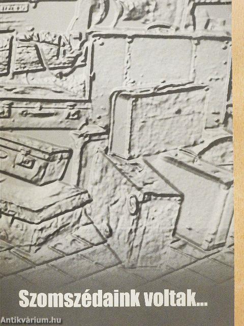 Szomszédaink voltak...