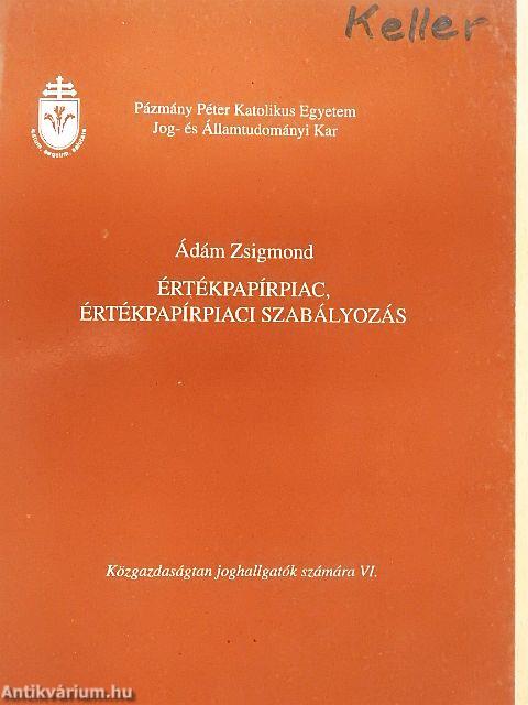 Értékpapírpiac, értékpapírpiaci szabályozás