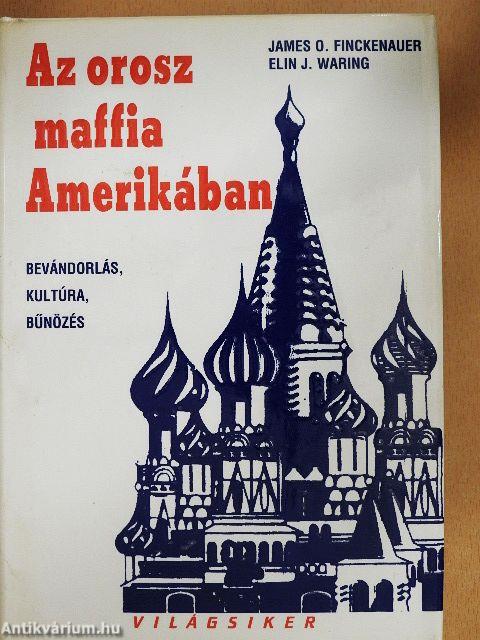 Az orosz maffia Amerikában