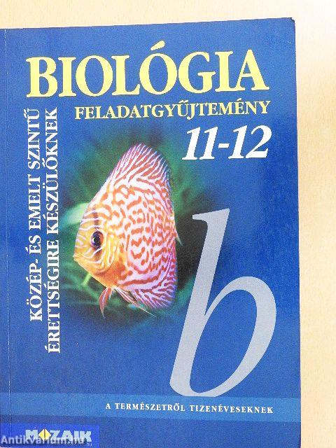 Biológia feladatgyűjtemény 11-12