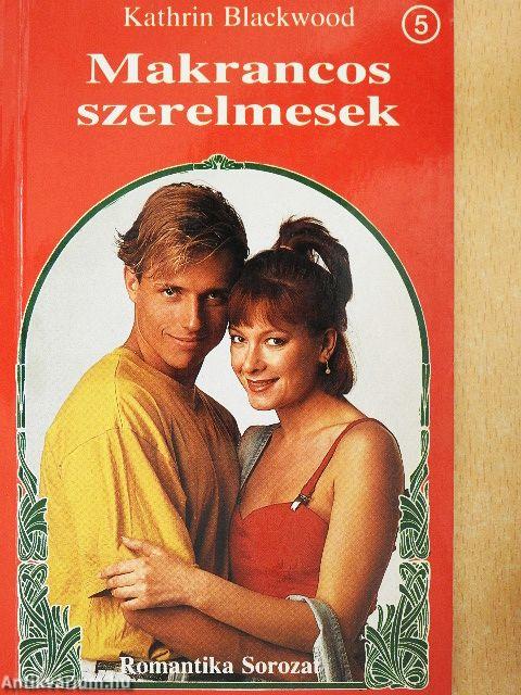 Makrancos szerelmesek