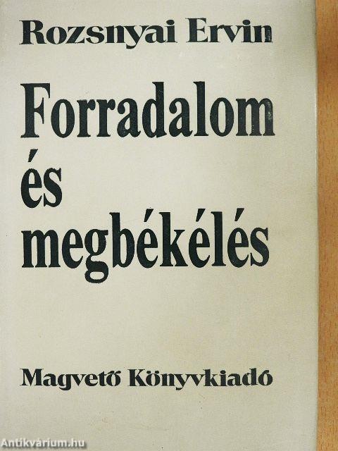 Forradalom és megbékélés