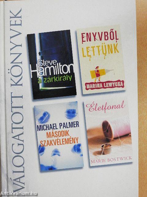 A zárkirály/Enyvből lettünk/Második szakvélemény/Életfonal