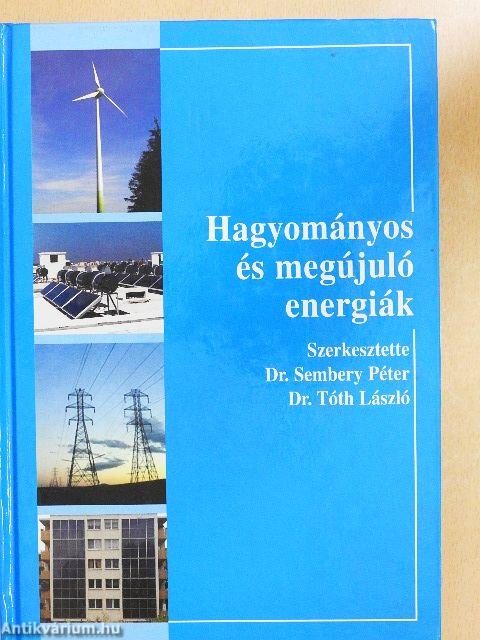 Hagyományos és megújuló energiák