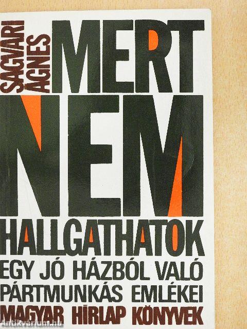 Mert nem hallgathatok