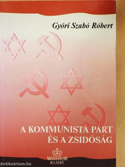 A kommunista párt és a zsidóság Magyarországon (1945-1956)