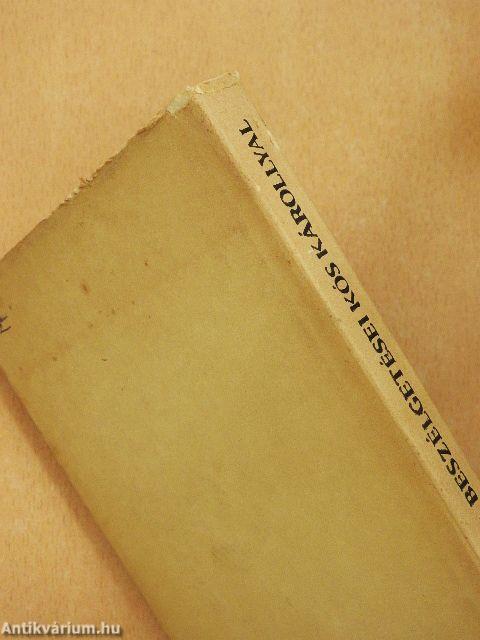 A legszebb élet, amit magamnak el tudtam képzelni