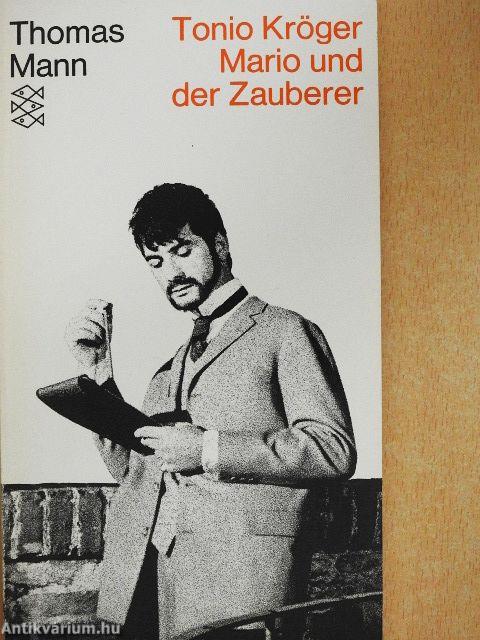 Tonio Kröger/Mario und der Zauberer