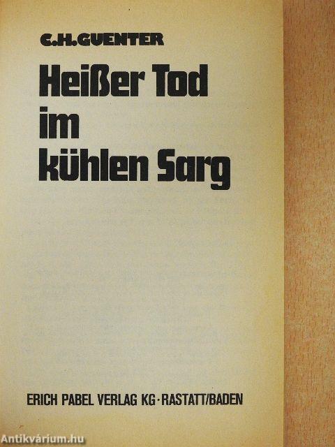 Heißer Tod im kühlen Sarg