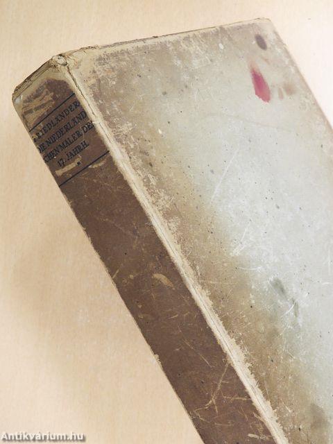 Die niederländischen Maler des 17. Jahrhunderts