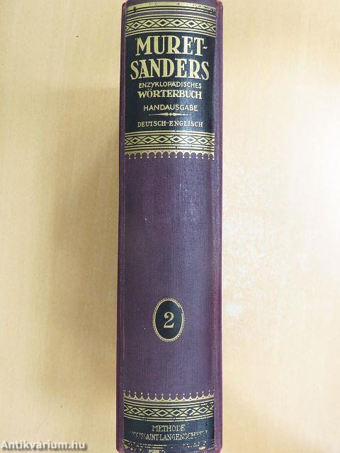 Muret-Sanders Enzyklopädisches englisch-deutsches und deutsch-englisches Wörterbuch II.