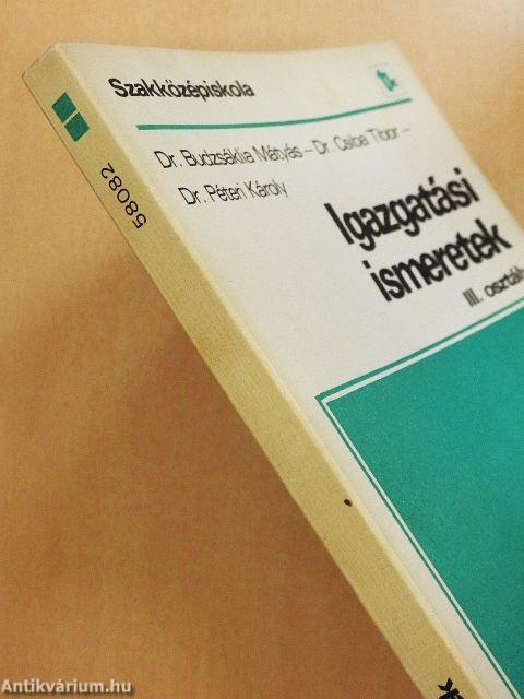 Igazgatási ismeretek III.