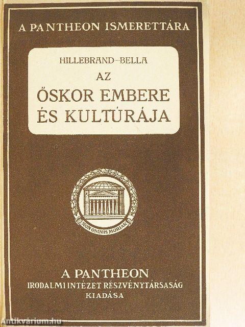 Az őskor embere és kultúrája