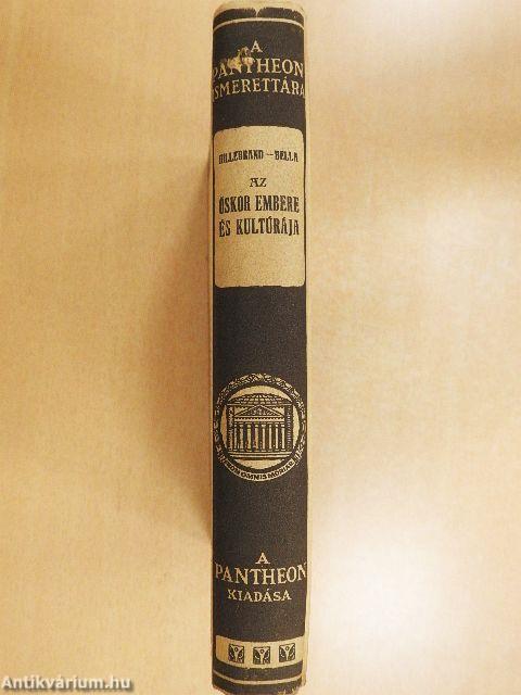 Az őskor embere és kultúrája