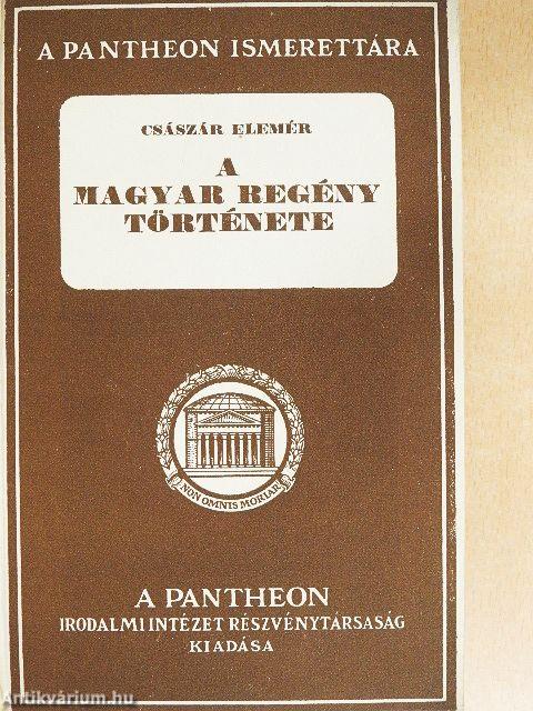 A magyar regény története