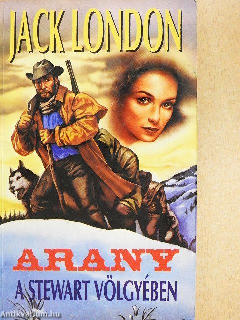 Arany a Stewart völgyében