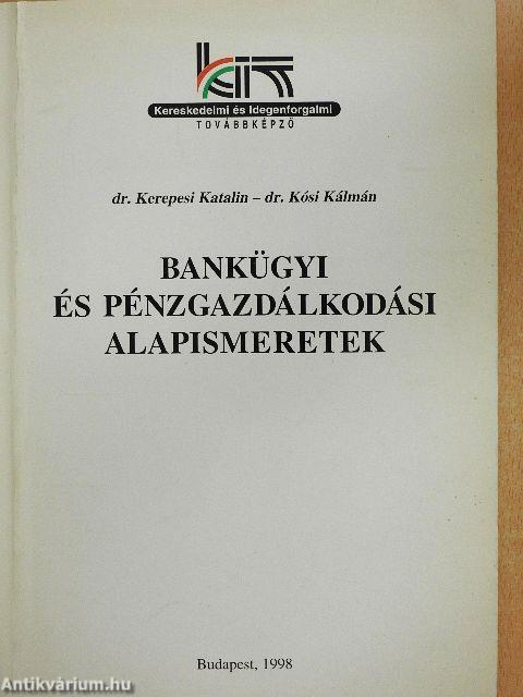 Bankügyi és pénzgazdálkodási alapismeretek