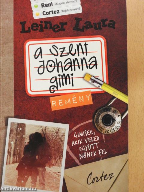 A Szent Johanna gimi - Remény (dedikált példány)