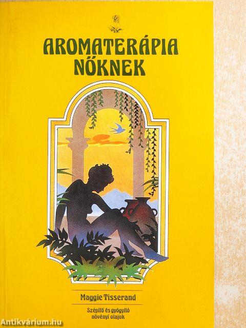 Aromaterápia nőknek