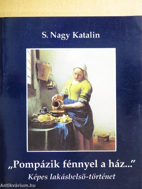 "Pompázik fénnyel a ház..."