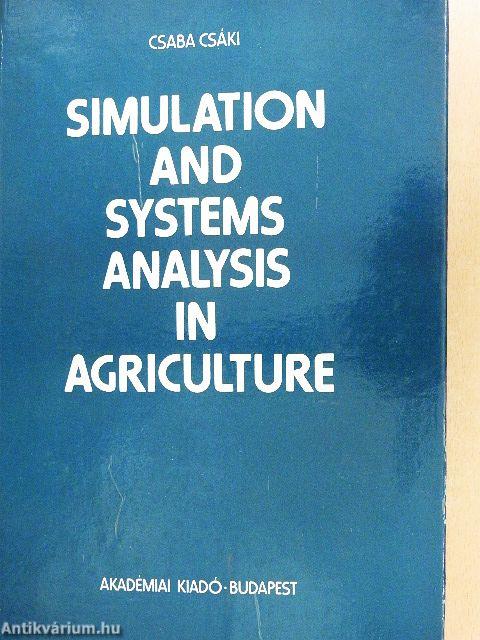 Simulation and Systems Analysis in Agriculture