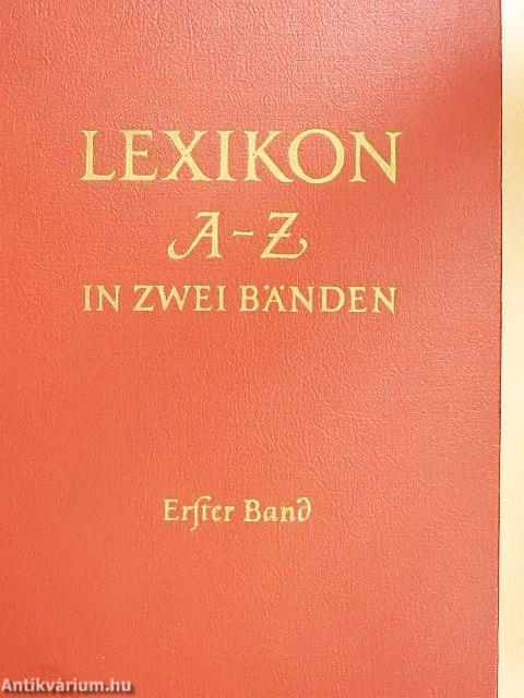 Lexikon A-Z in zwei Bänden I-II.