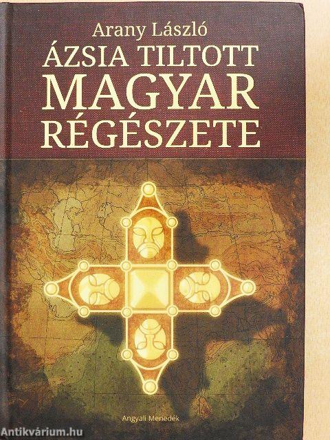 Ázsia tiltott magyar régészete