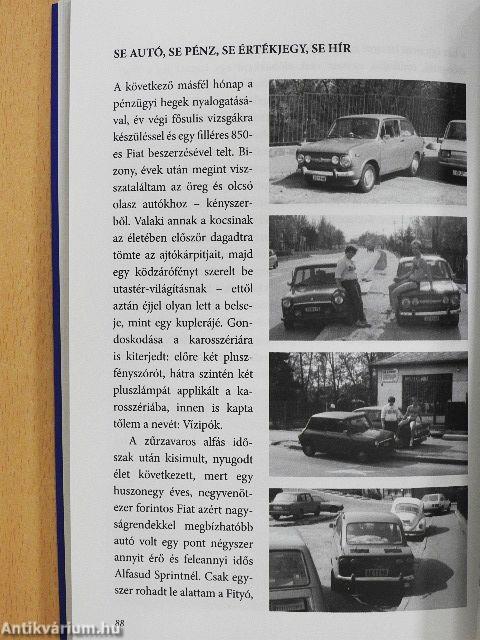 Életemet egy rozsdás roncsért