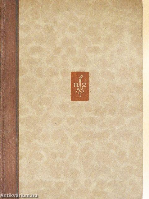 Az új ember kovácsa I-II.