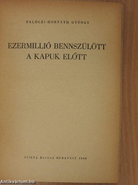 Ezermillió bennszülött a Kapuk előtt