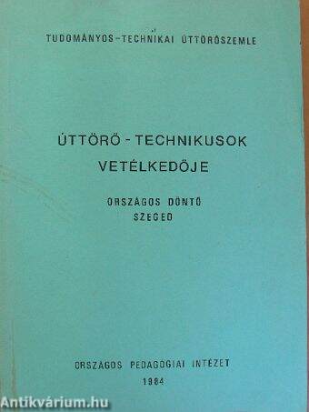 Úttörő-technikusok vetélkedője