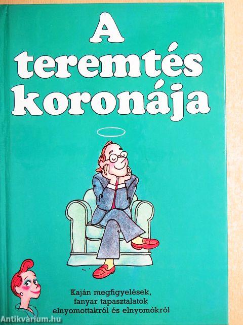 A teremtés koronája