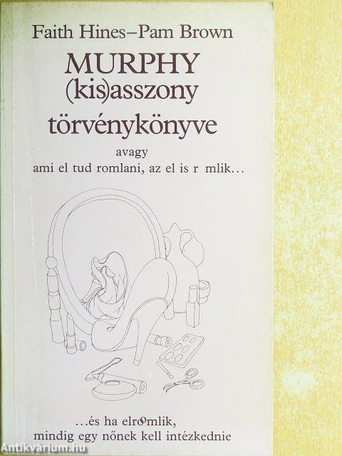 Murphy (kis)asszony törvénykönyve