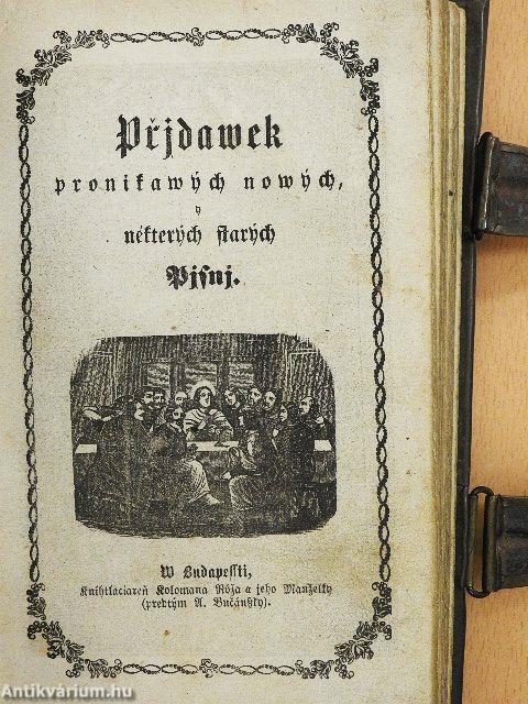 Pisné duchowni, staré i nowé/Pridawek pronikawych nowych i nekterych starych Pisni/Modlitby nábozné (gótbetűs)