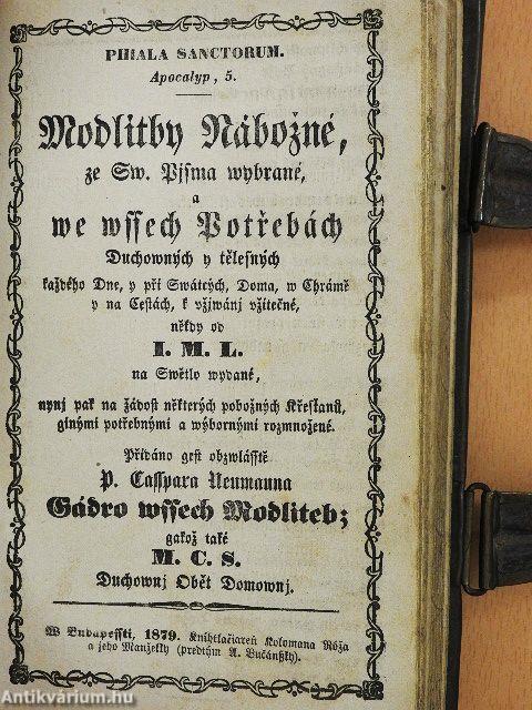 Pisné duchowni, staré i nowé/Pridawek pronikawych nowych i nekterych starych Pisni/Modlitby nábozné (gótbetűs)