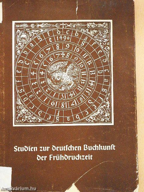 Studien zur deutschen Buchkunst der Frühdruckzeit