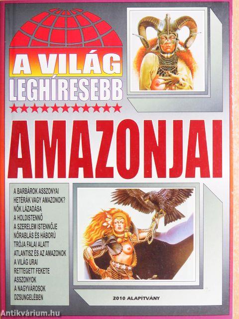 A világ leghíresebb amazonjai