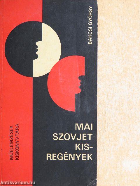 Mai szovjet kisregények