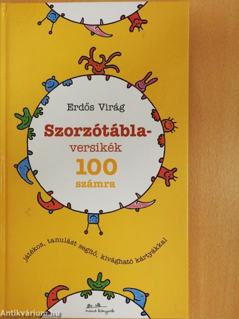 Szorzótábla-versikék 100 számra (dedikált példány)