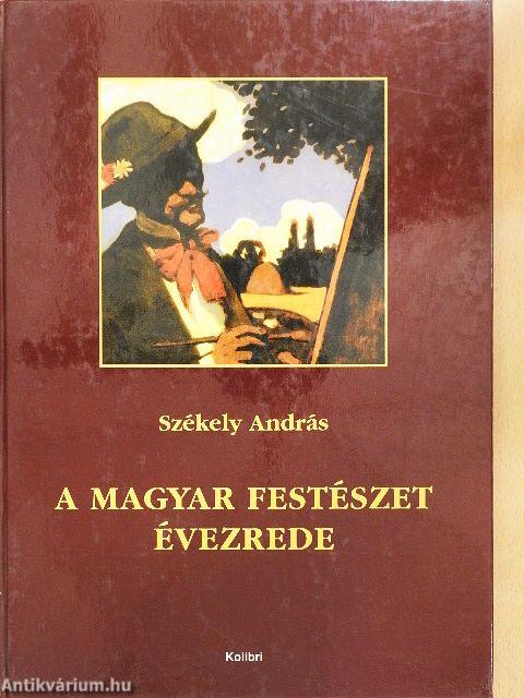 A magyar festészet évezrede