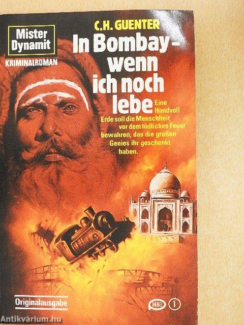 In Bombay - wenn ich noch lebe