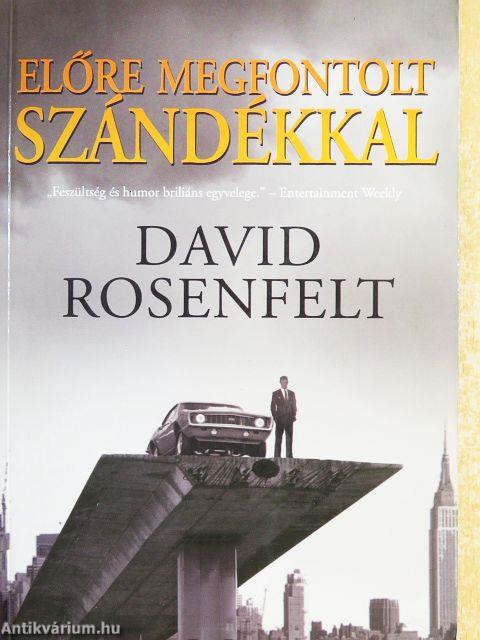 Előre megfontolt szándékkal