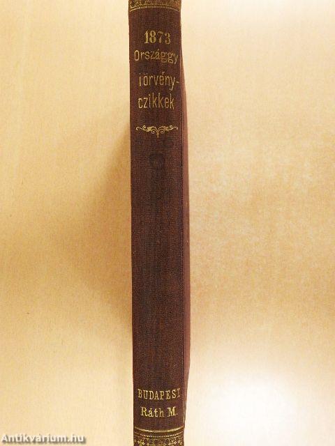 1873-ik évi országgyülési törvényczikkek