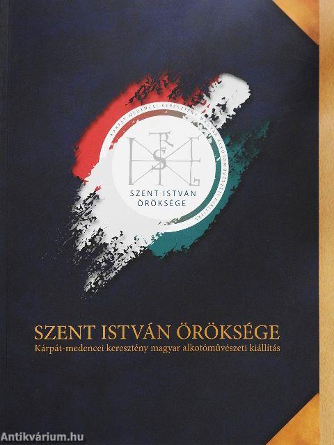 Szent István öröksége