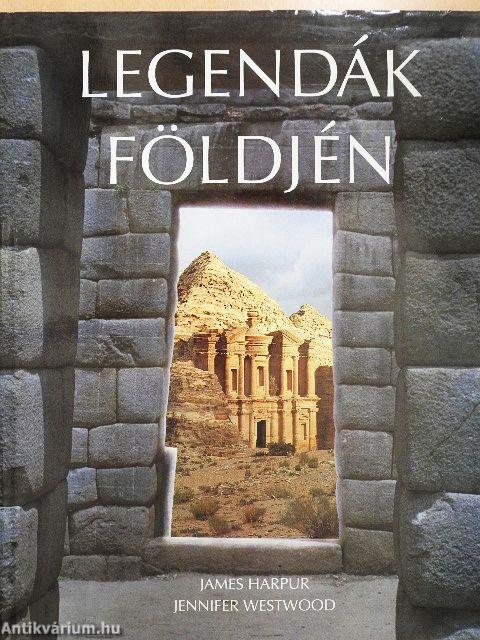 Legendák földjén