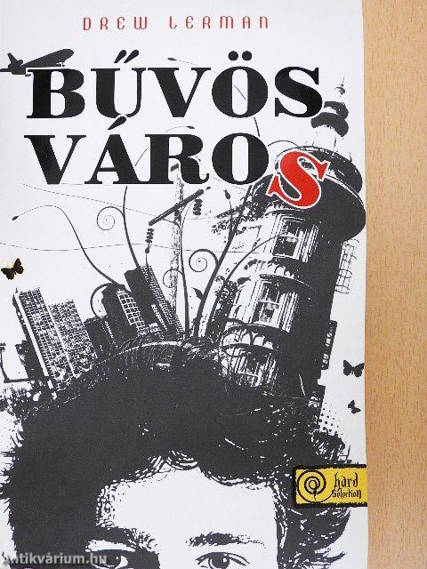 Bűvös város