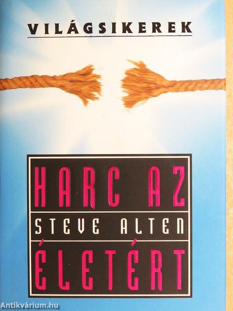 Harc az életért