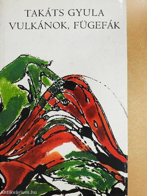 Vulkánok, fügefák